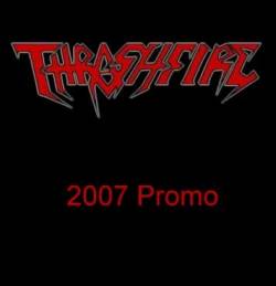Thrashfire : 2007 Promo Thrashfire : 2007 Promo